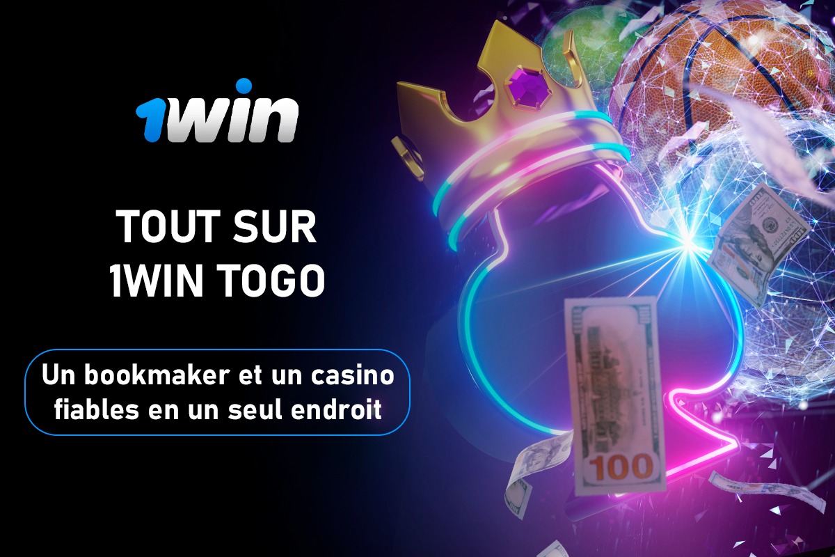 Tout sur 1Win Togo – un bookmaker et un casino fiables en un seul endroit